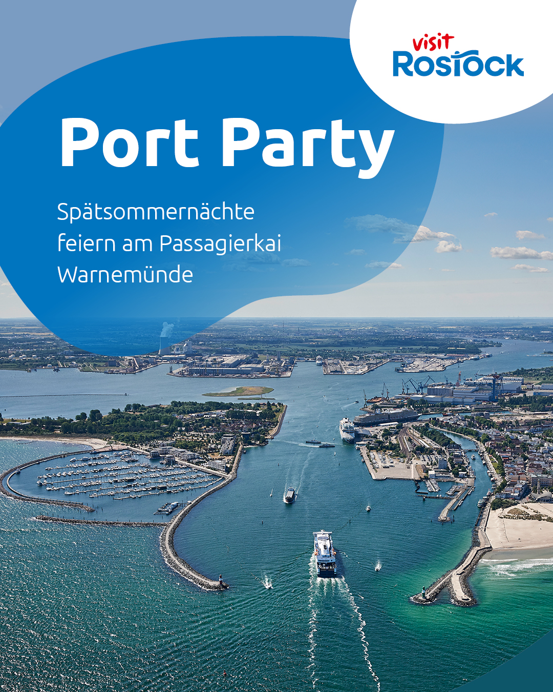 Port Party in Warnemünde: Maritime Urlaubsluft am Passagierkai schnuppern  Port Party in Warnemünde: Maritime Urlaubsluft am Passagierkai schnuppern